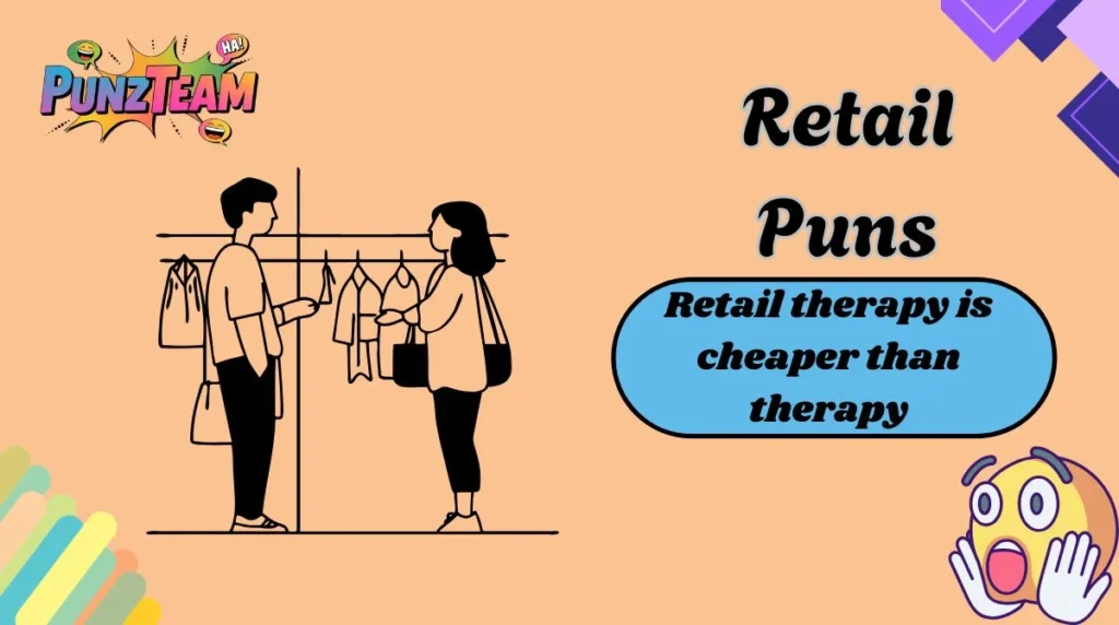 Retail Puns