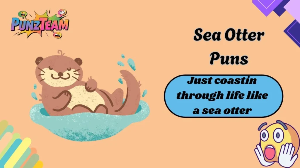 Sea Otter Puns