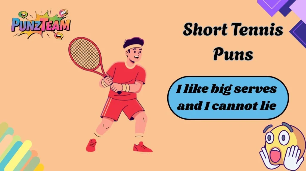 Short Tennis Puns