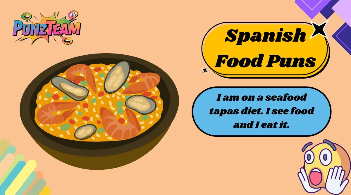 Spanish Food Puns