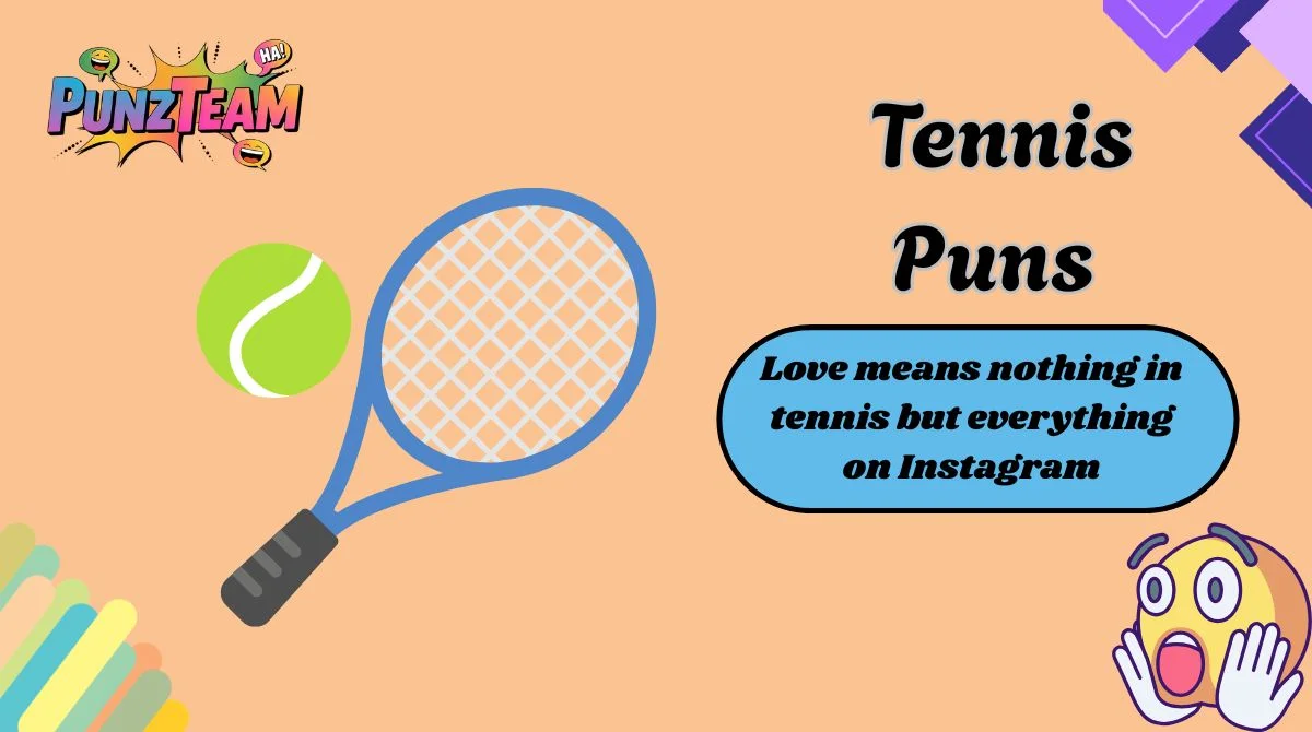 Tennis Puns