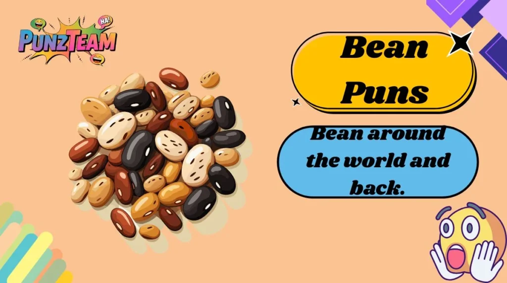 Bean Puns