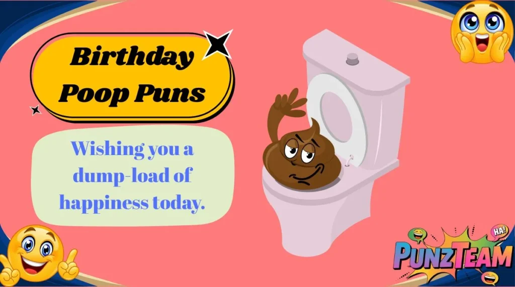 Birthday Poop Puns