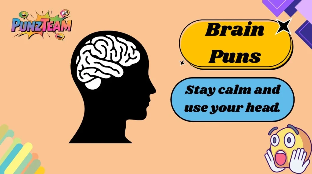 Brain Puns
