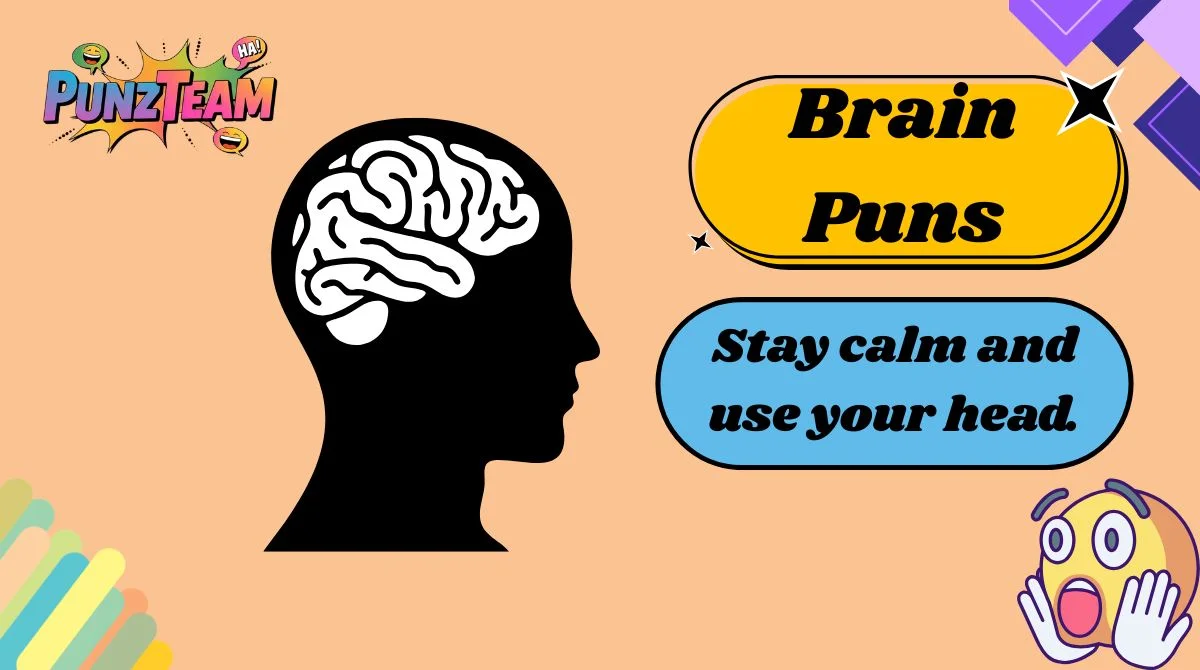 Brain Puns