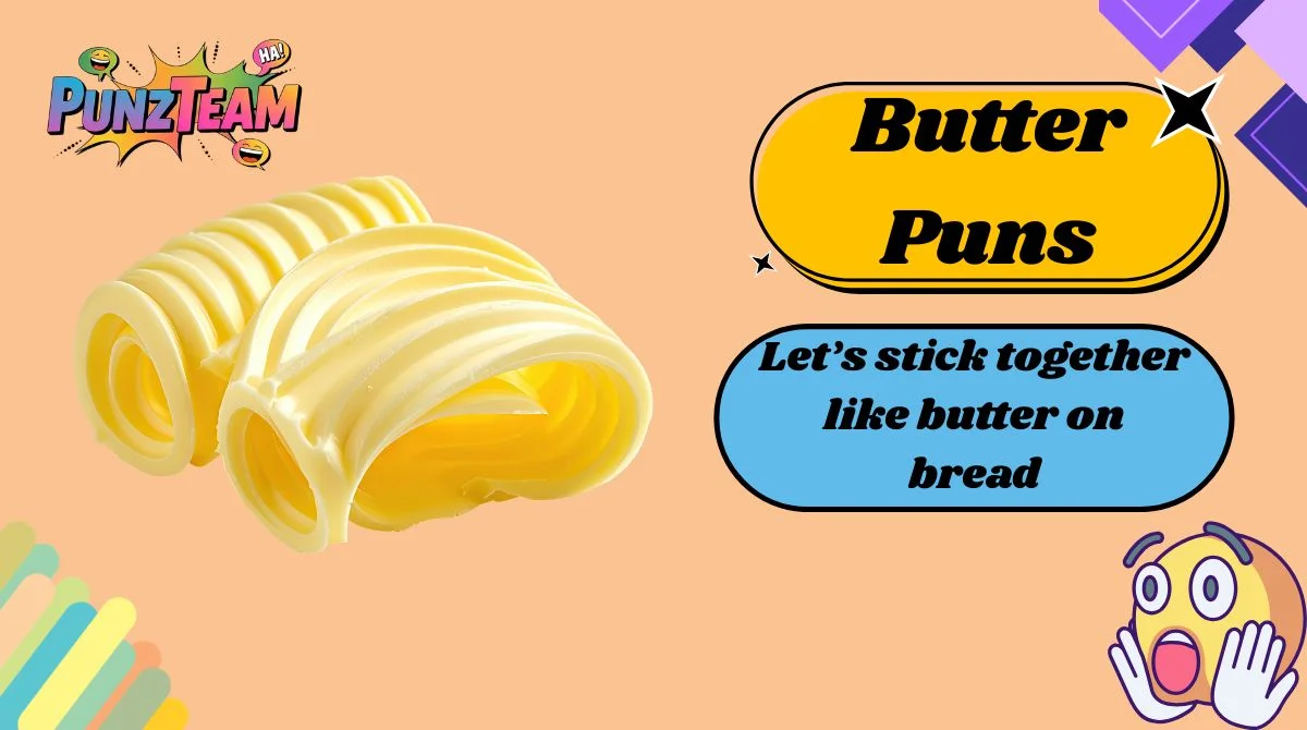 Butter Puns