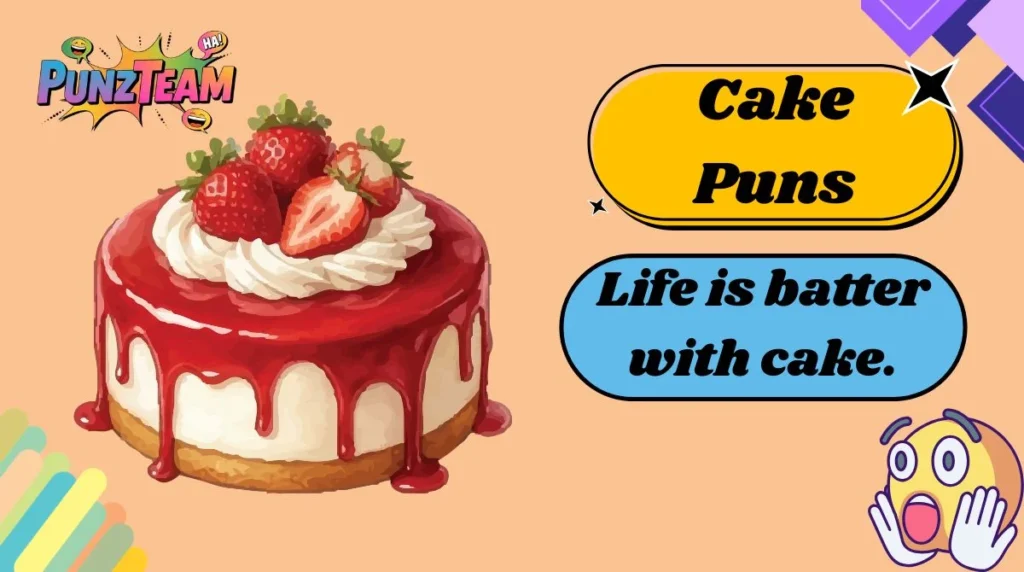 Cake Puns