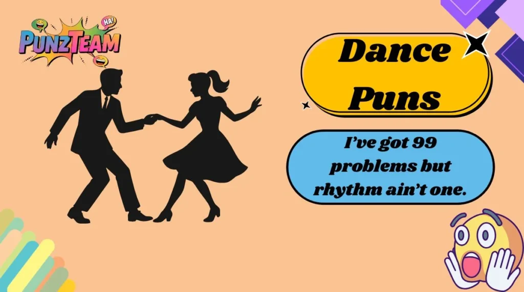 Dance Puns
