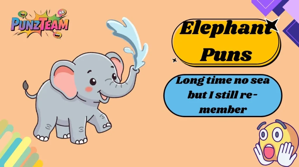 Elephant Puns