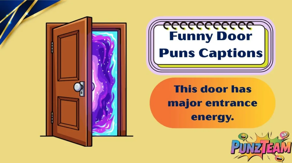 Funny Door Puns Captions