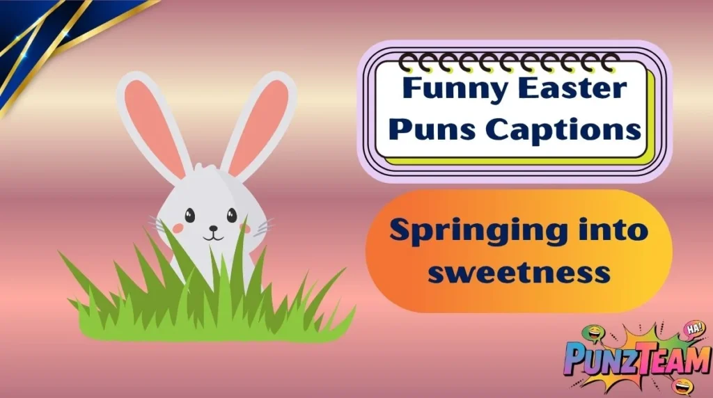 Funny Easter Puns Captions
