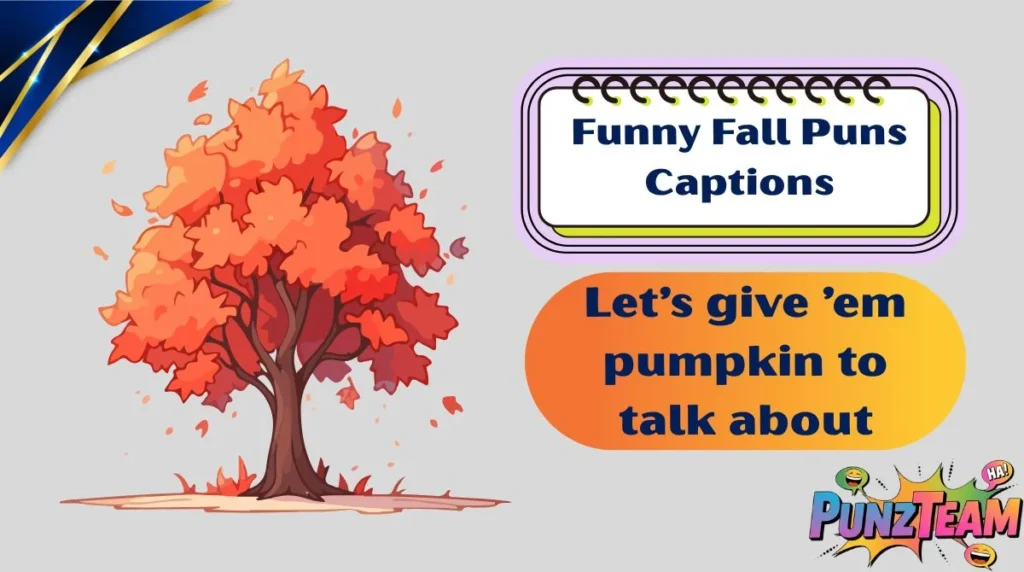 Funny Fall Puns Captions