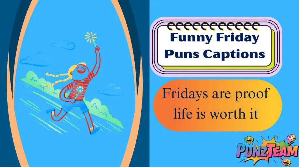 Funny Friday Puns Captions