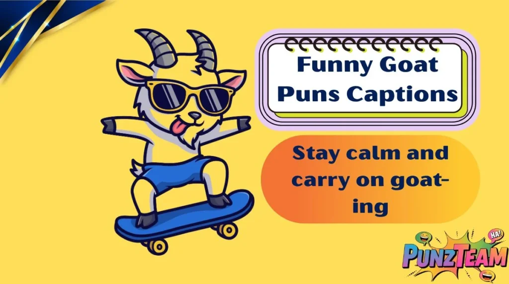 Funny Goat Puns Captions