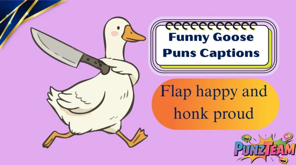 Funny Goose Puns Captions