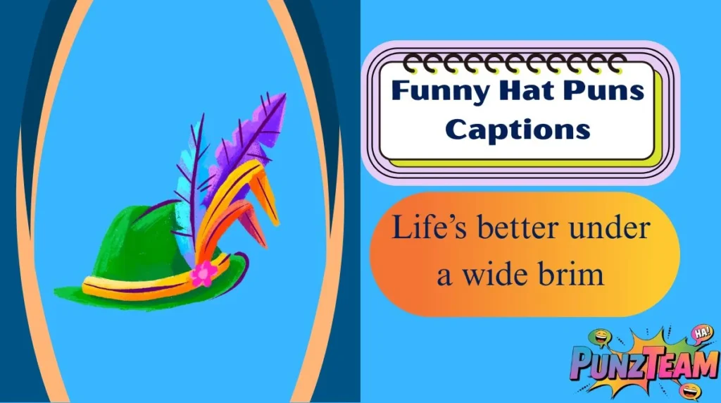 Funny Hat Puns Captions