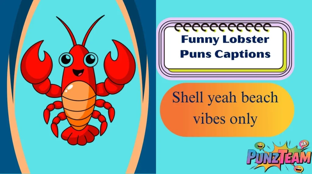 Funny Lobster Puns Captions