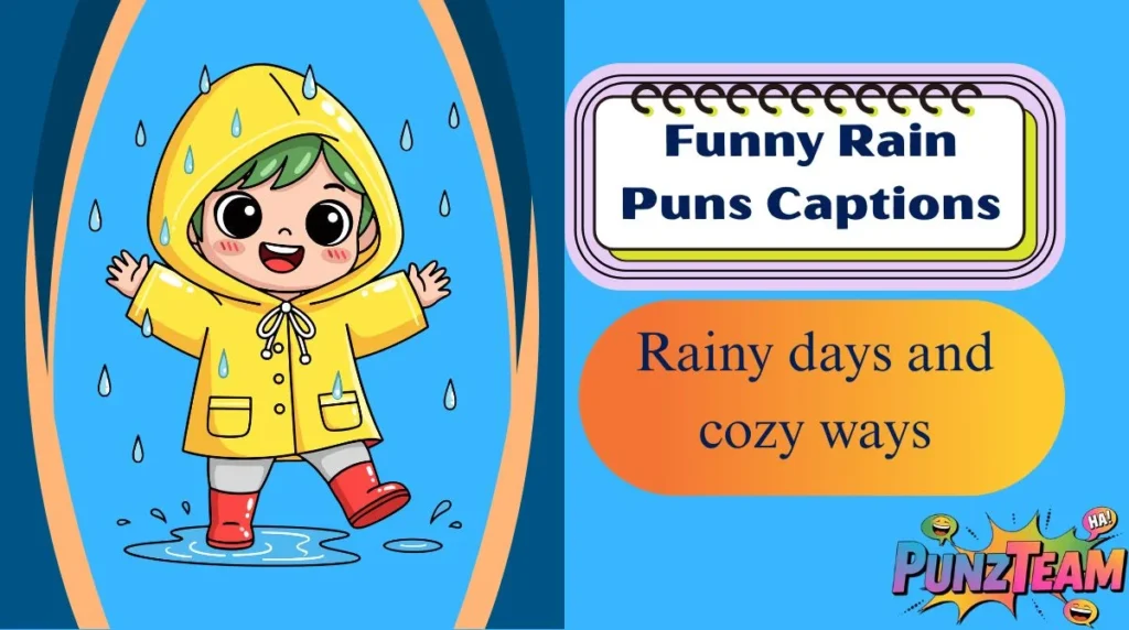 Funny Rain Puns Captions