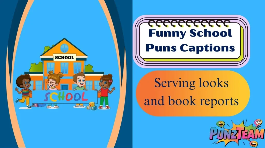 Funny School Puns Captions