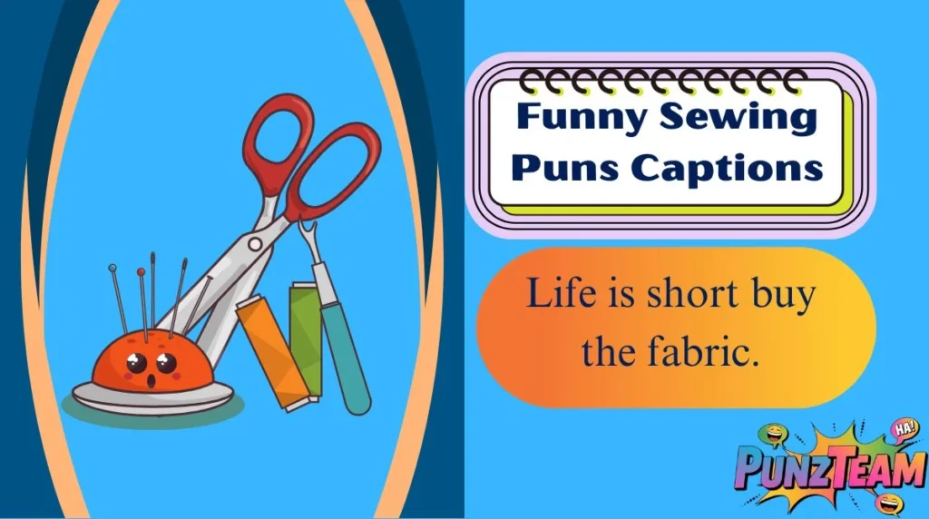Funny Sewing Puns Captions