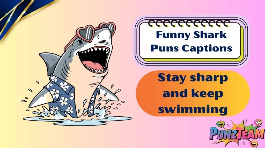 Funny Shark Puns Captions