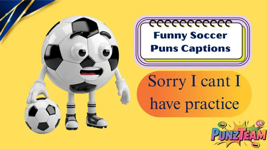Funny Soccer Puns Captions