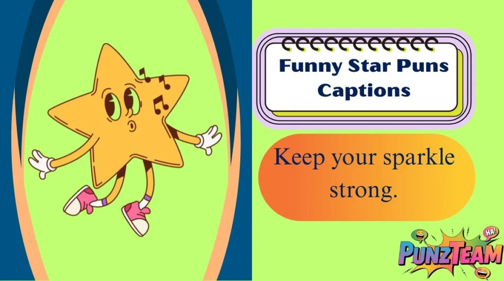 Funny Star Puns Captions
