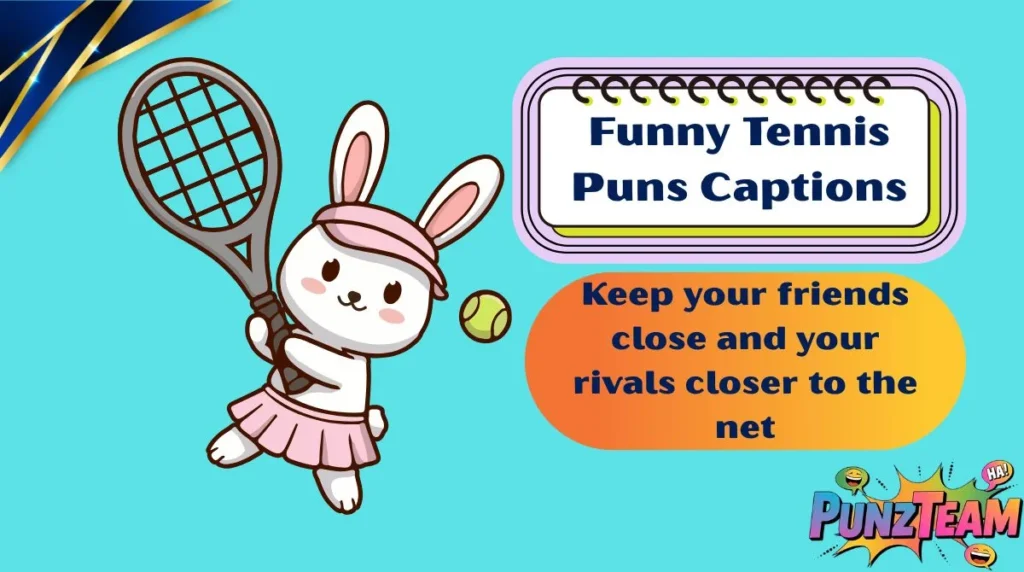 Funny Tennis Puns Captions