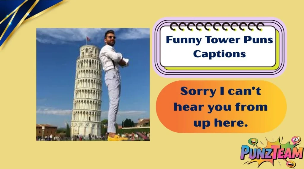 Funny Tower Puns Captions