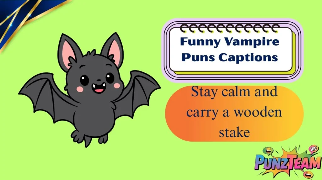 Funny Vampire Puns Captions