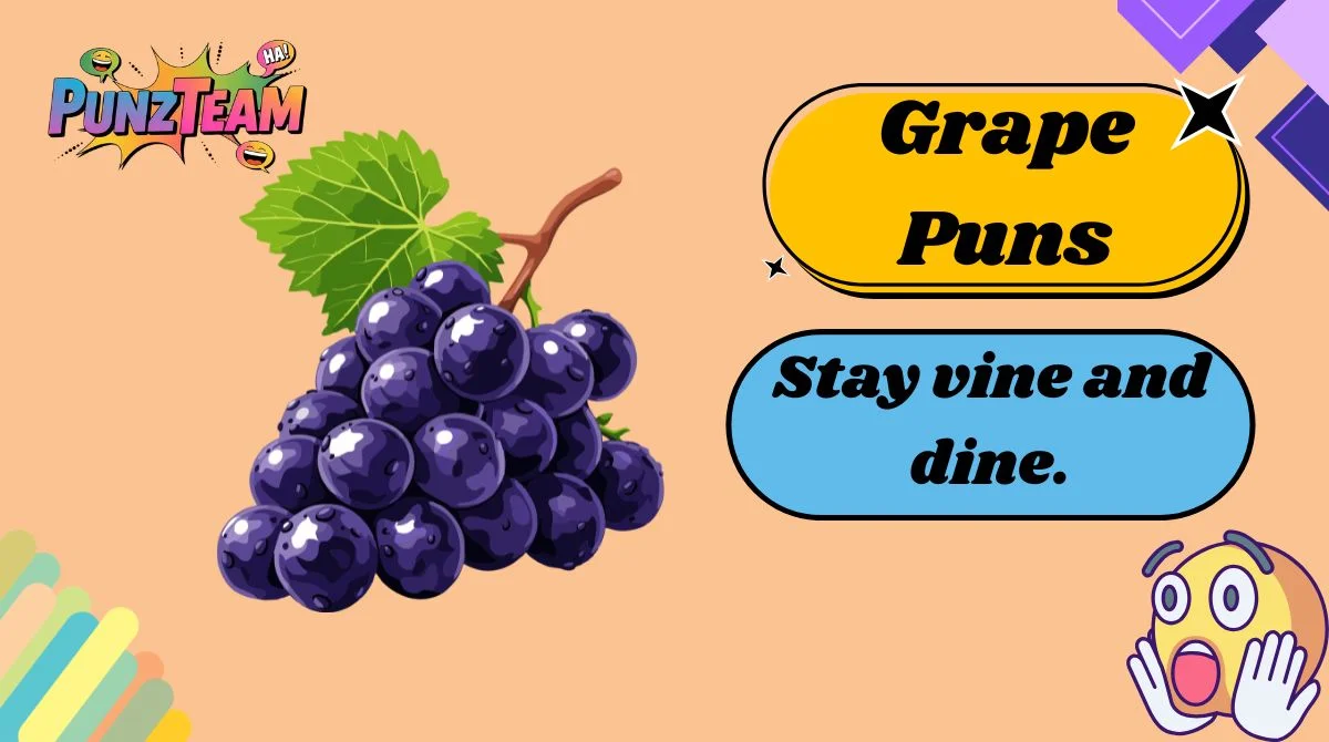 Grape Puns