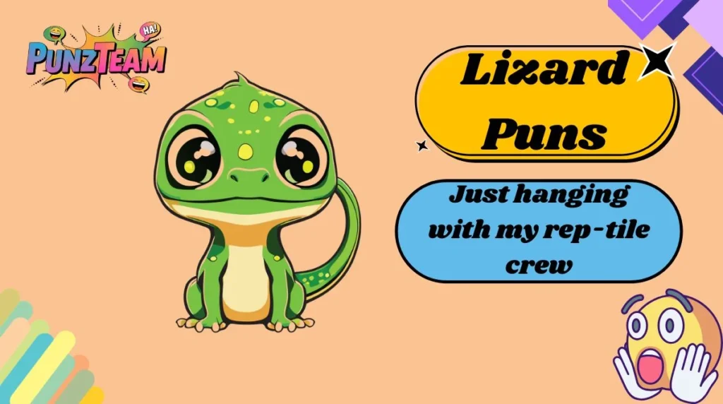 Lizard Puns
