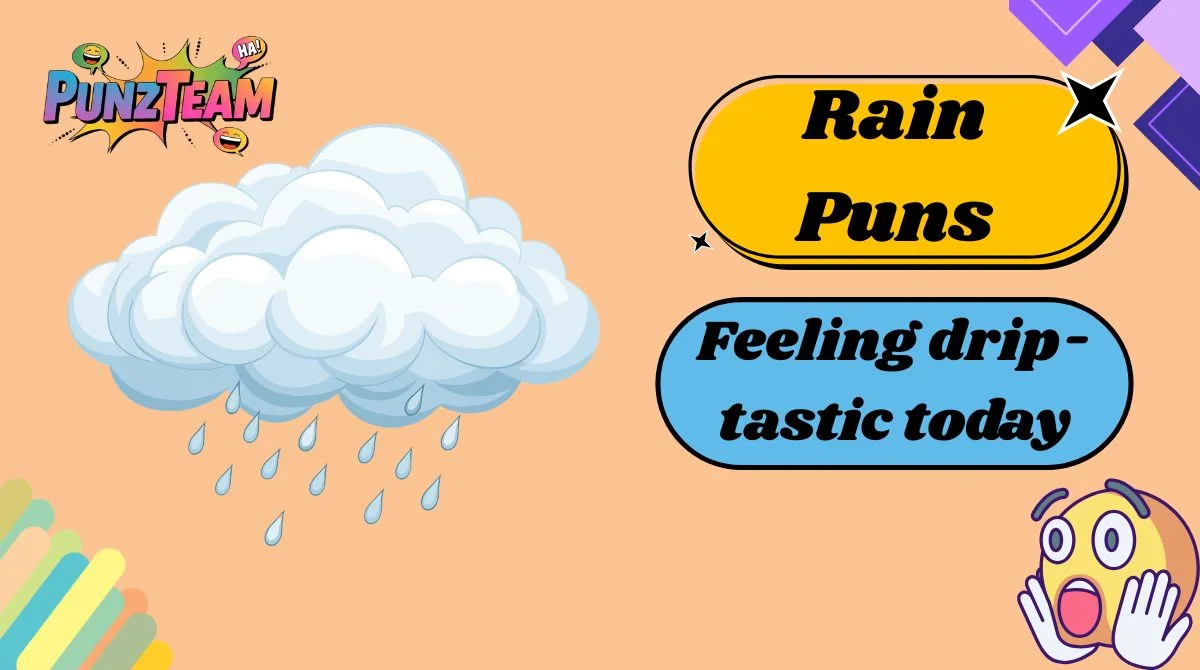 Rain Puns