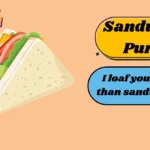 Sandwich Puns