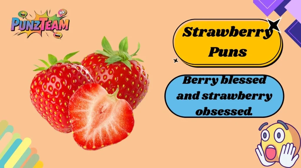 Strawberry Puns
