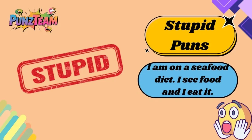 Stupid Puns