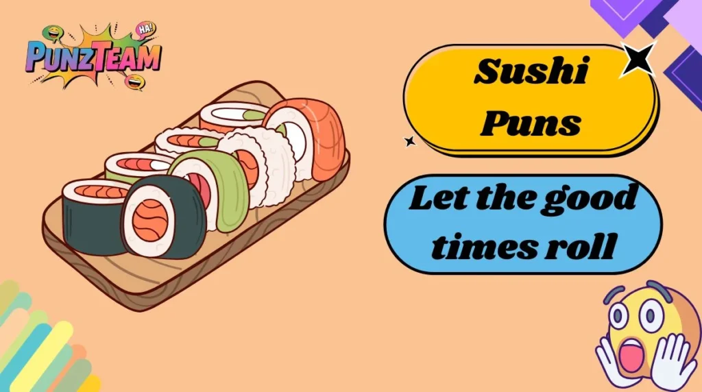 Sushi Puns