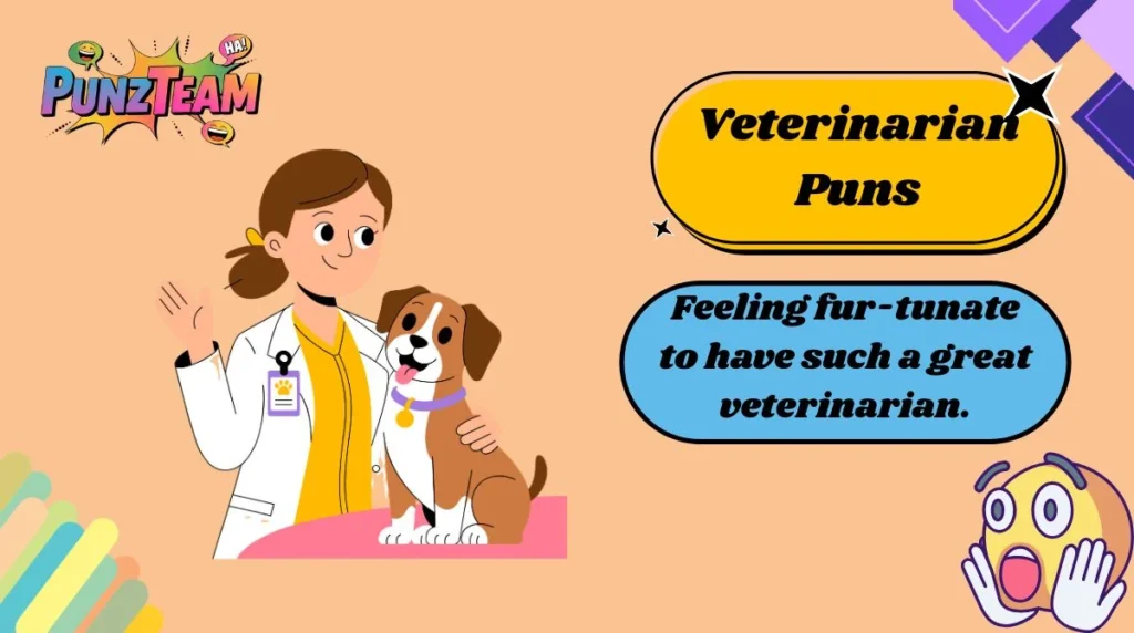 Veterinarian Puns