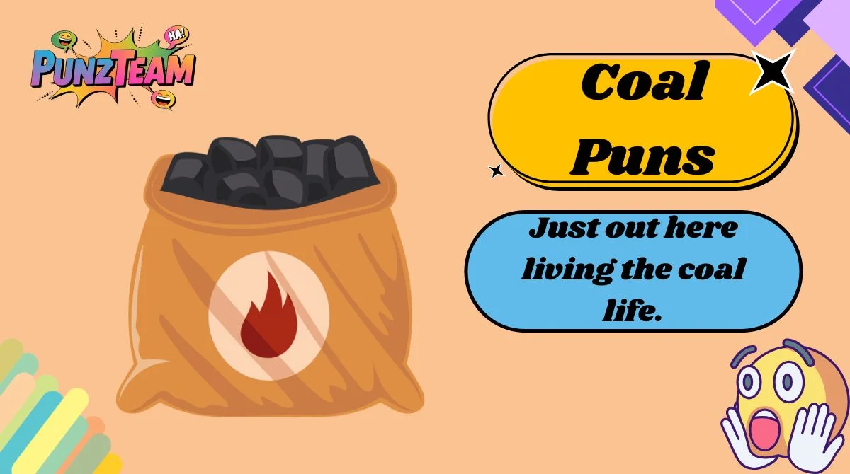 Coal Puns