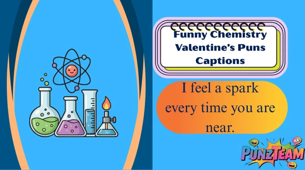 Funny Chemistry Valentineās Puns Captions