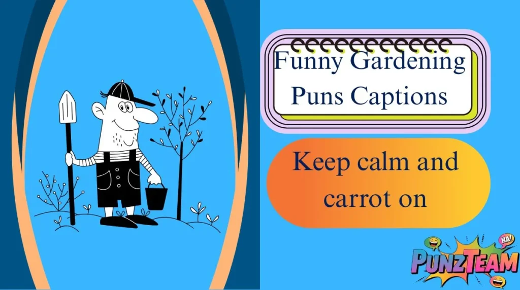 Funny Gardening Puns Captions