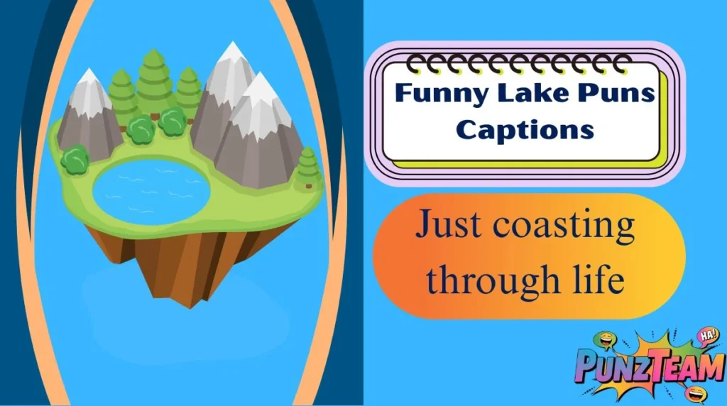 Funny Lake Puns Captions