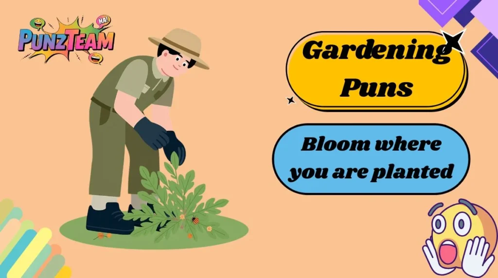 Gardening Puns