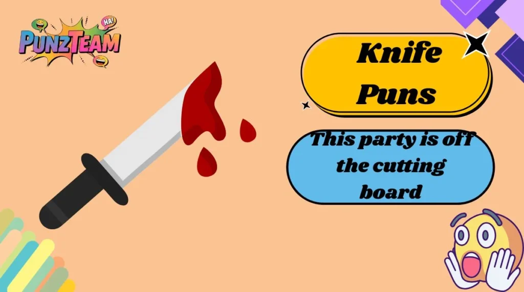 Knife Puns