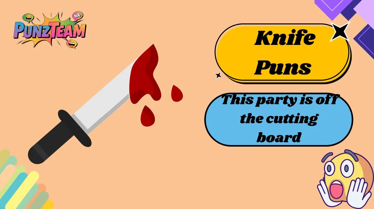 Knife Puns