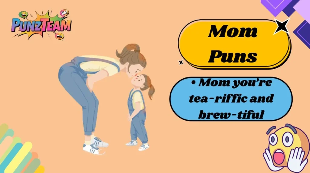Mom Puns