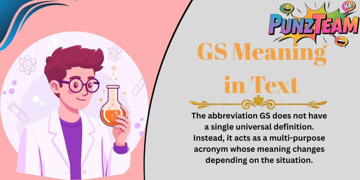 GS Meaning in Text