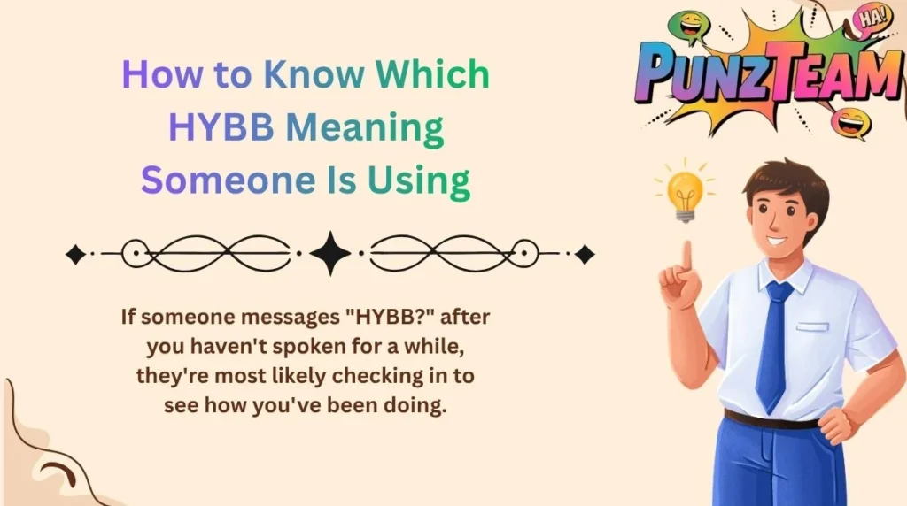 How to Know Which HYBB Meaning Someone Is Using
