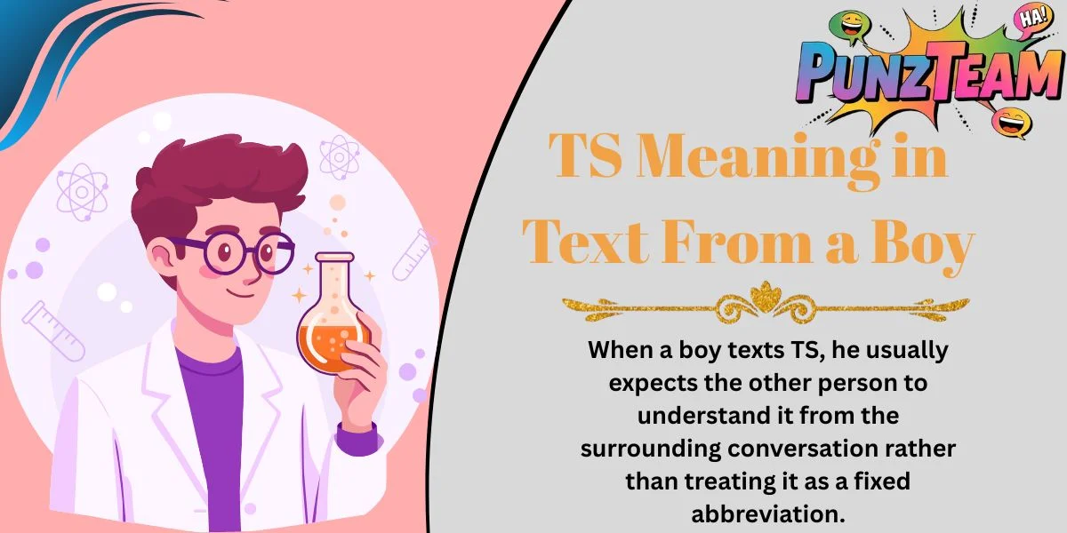 TS Meaning in Text From a Boy