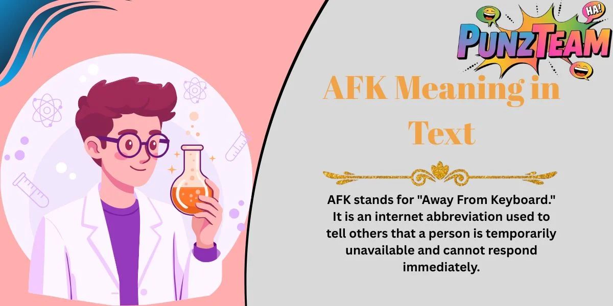 AFK Meaning in Text